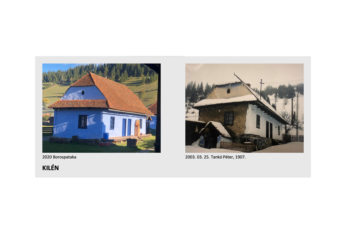 Information panel comparing the Kilén house's 1907 original photo from Borospataka to its 2020 appearance at the museum.